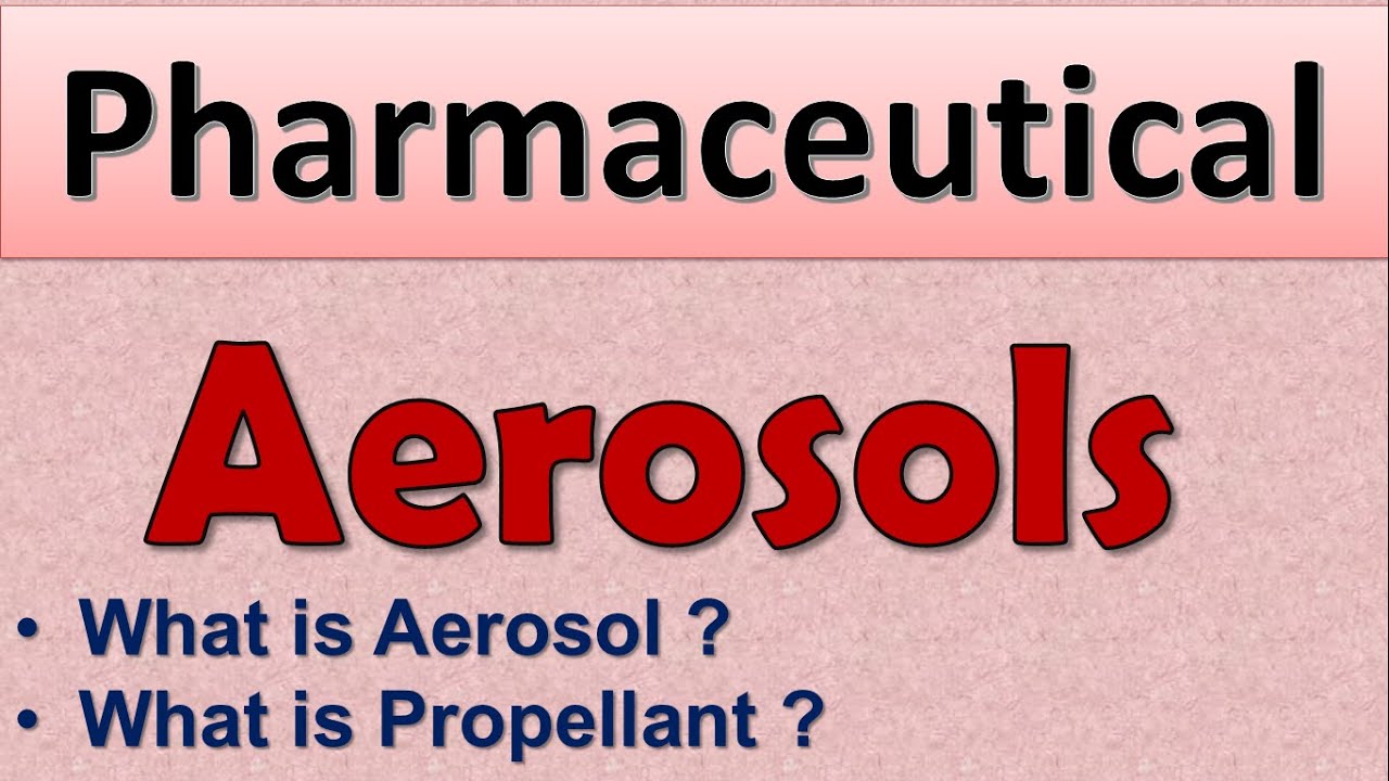 Aerosols || Parts of Aerosols || Propellant