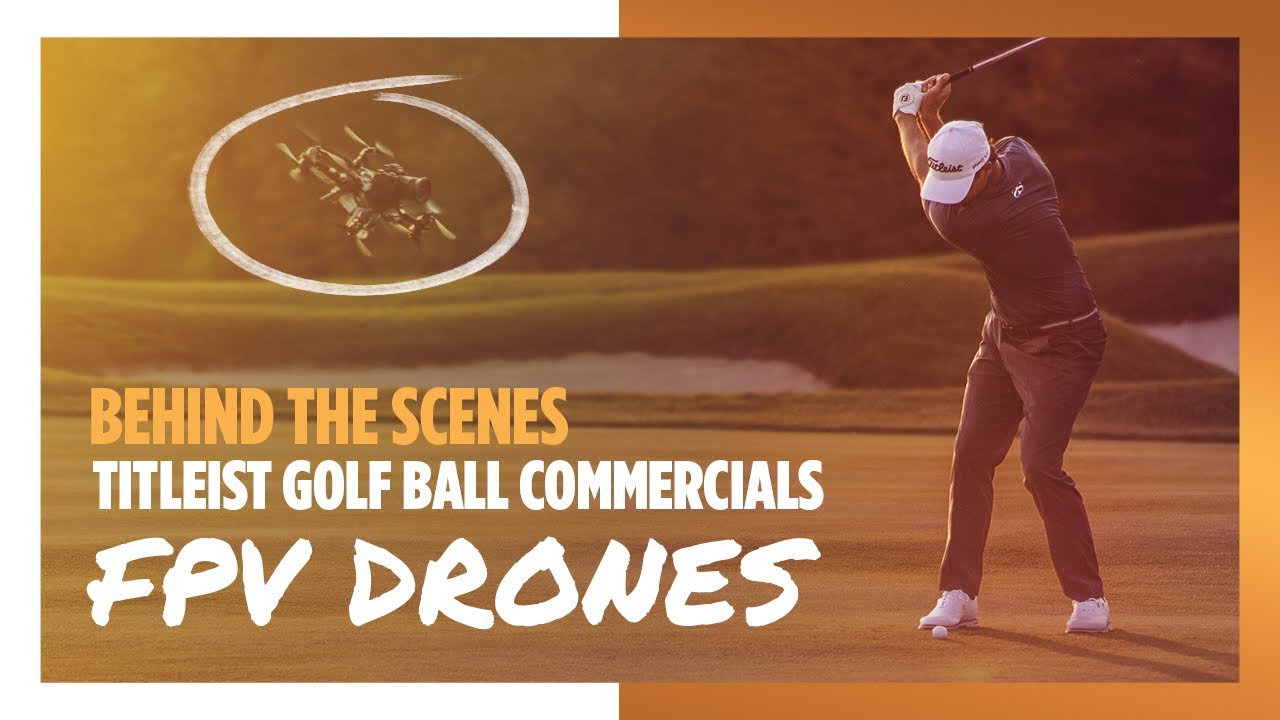 FPV Drones Capturing the Titleist Pro V1 In-Flight