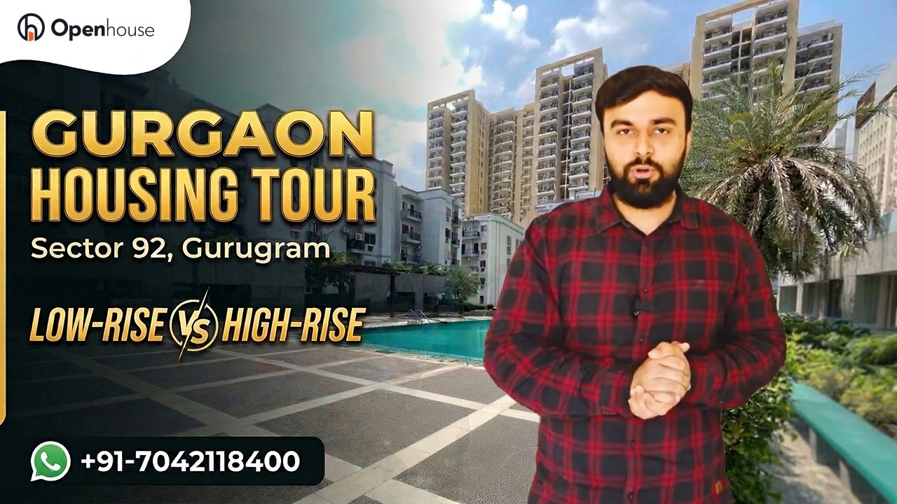 Gurgaon Housing Tour | Sector 92 Society High-Rise vs Low-Rise