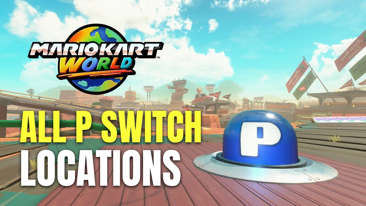 Mario Kart World All 394 P Switch Location