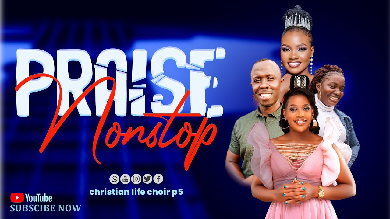 FIRE PRAISE AND WORSHIP // CHRISTIAN LIFE CHOIR P5