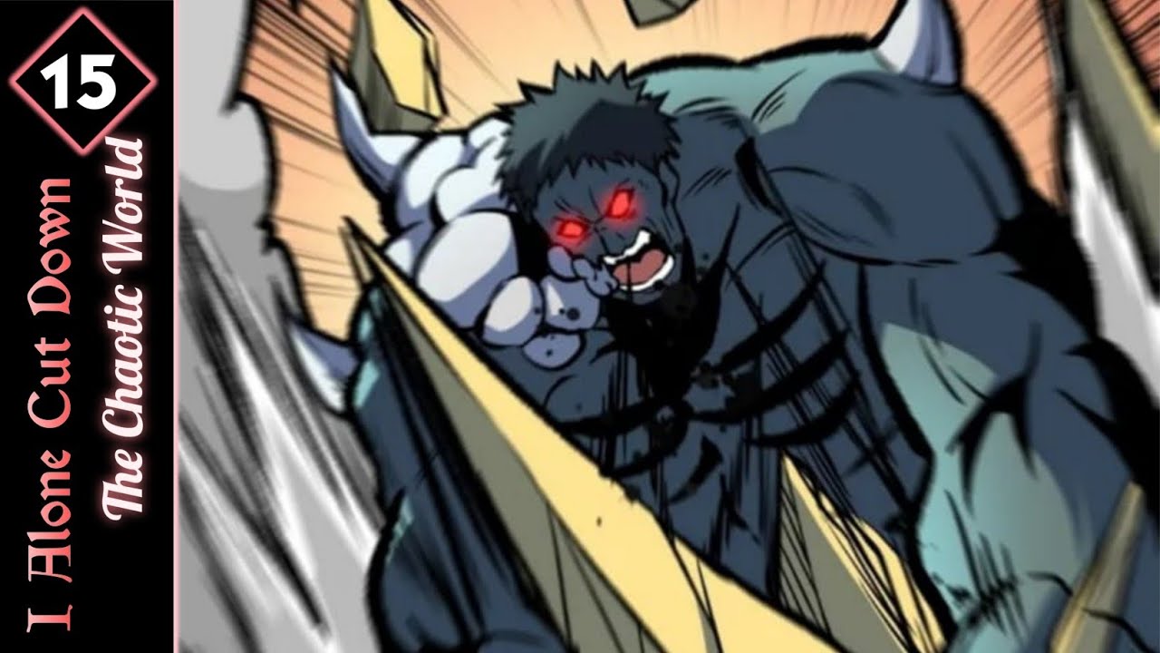 I alone cut down the chaotic world Episod (15) powerful zombie 