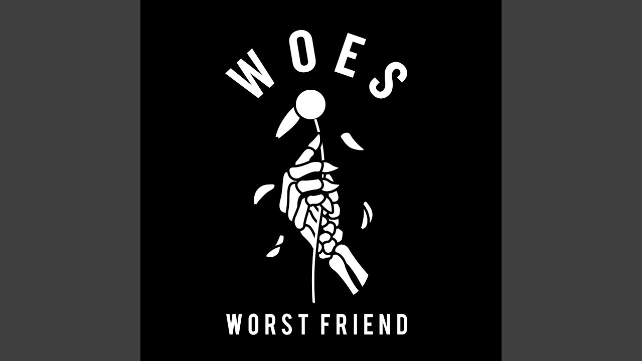 Worst Friend