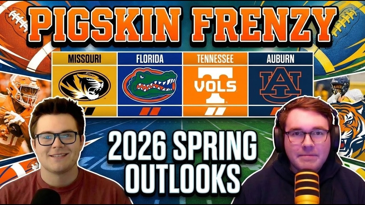 Episode 305: 2026 Spring Outlooks: Missouri, Florida, Tennessee, & Auburn