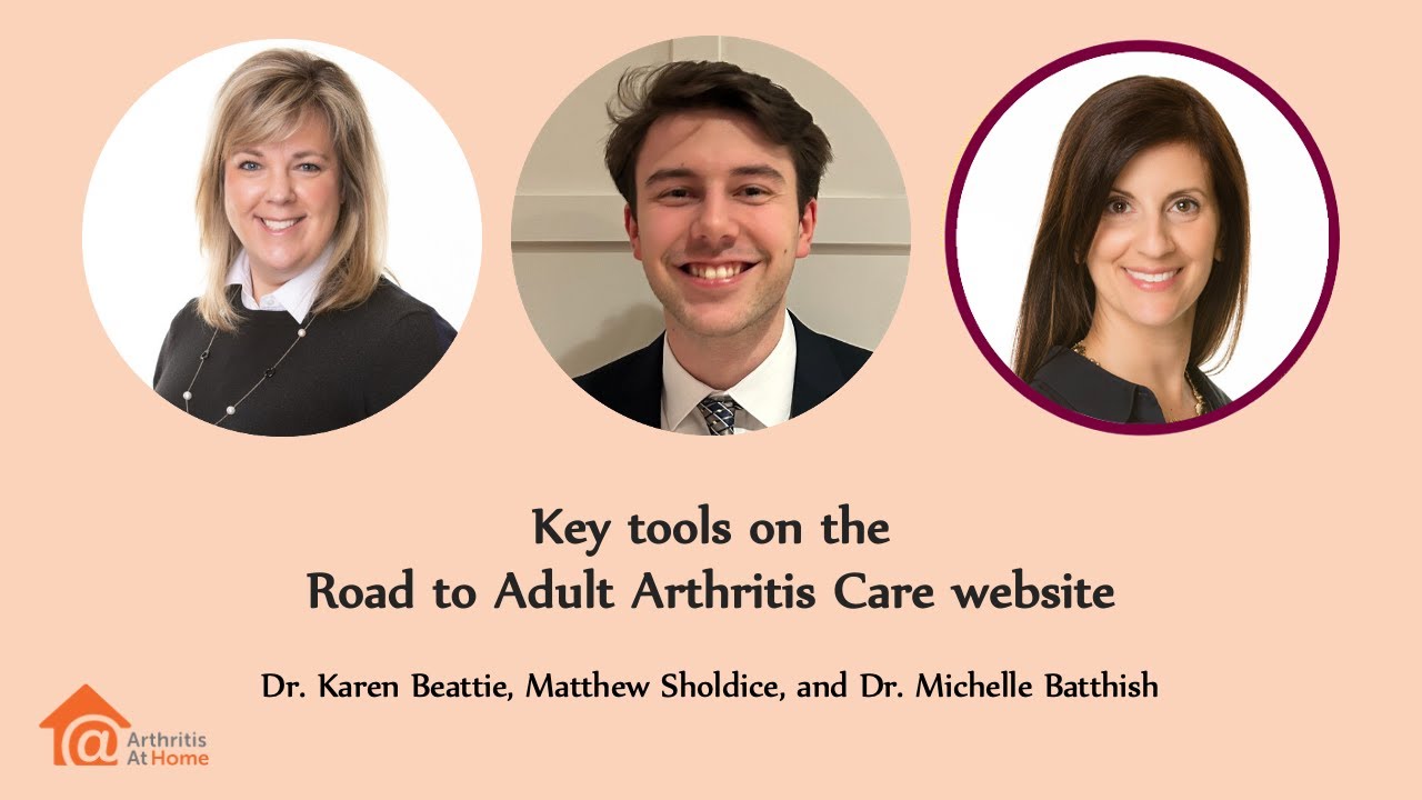 Arthritis At Home 305 – Key tools on the Road to Adult Arthritis Care website