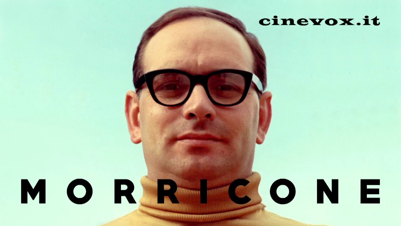 Come hither with Morricone! Ennio Morricone's best soundtracks @ Cinevox Record