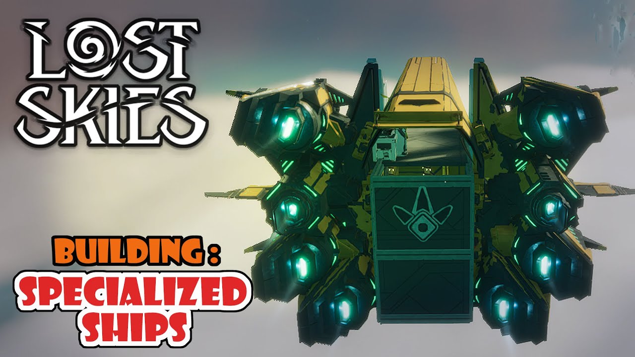 Lost Skies Specialty ships : Farming ship and crazy small solo ship
