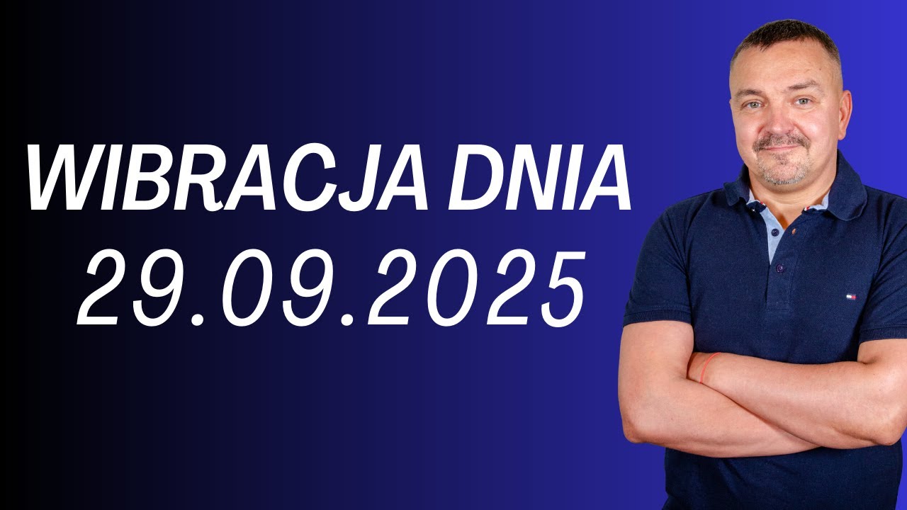 WIBRACJA DNIA 29.09.2025 - Sylwester Chordecki #wibracjadnia #numerologiadnia