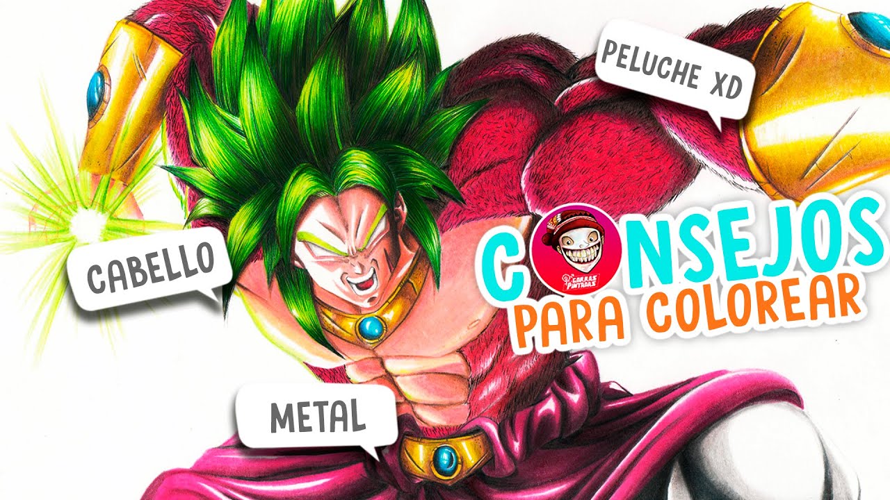 ¡CONSEJOS PARA COLOREAR CON LÁPICES DE COLORES! | COMO DIBUJAR A BROLY SSJ4