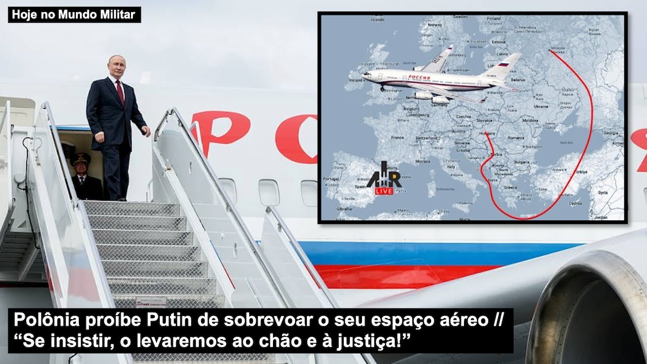 Pol&ocirc;nia pro&iacute;be Putin de sobrevoar o seu espa&ccedil;o a&eacute;reo &ldquo;Se insistir, o levaremos ao ch&atilde;o e &agrave; justi&ccedil;a!&rdquo;