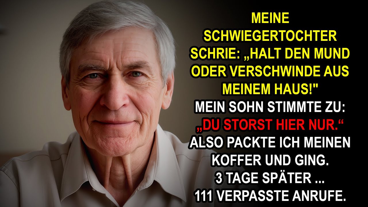 Meine Schwiegertochter brüllte: „Halt die Fresse oder verschwinde!“ – da änderte sich alles