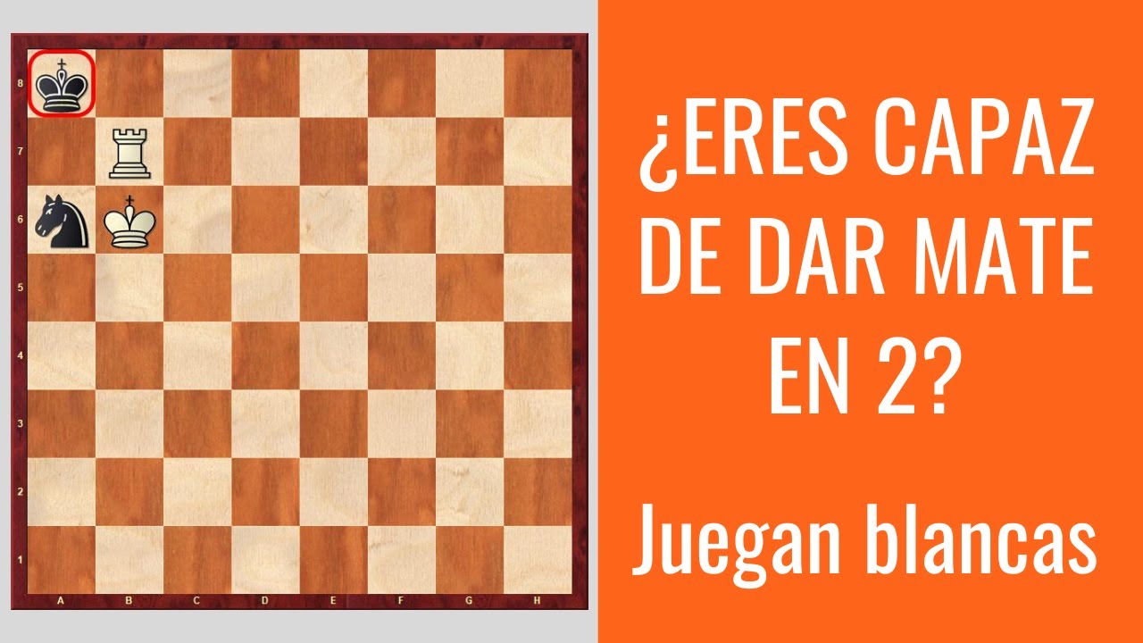 ¿Eres capaz de hacer mate solo en 2 jugadas?