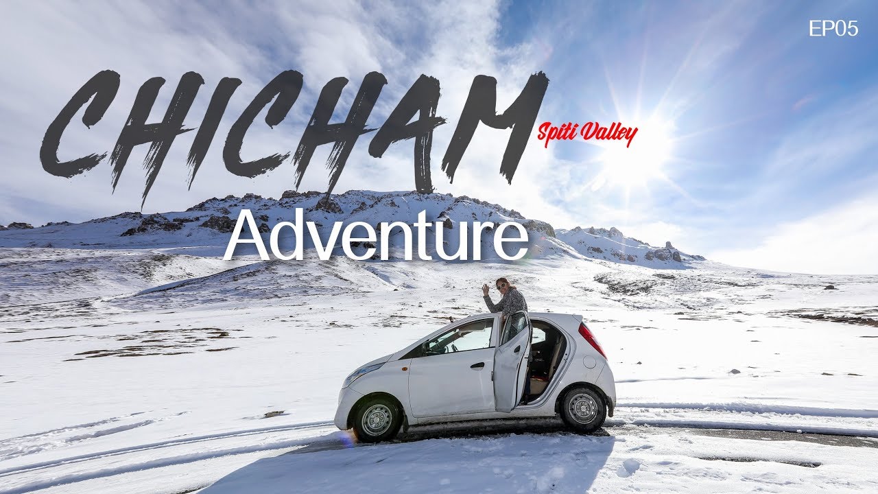 Chicham Adventure | Hyundai Eon Failed On World's Highest Bridge | Winter Spiti Vlog 05