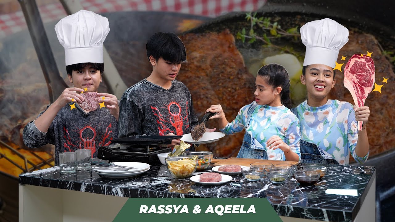 STEAK ALA CHEF AQEELA & RASSYA HIDAYAH - RASA BINTANG 5⭐