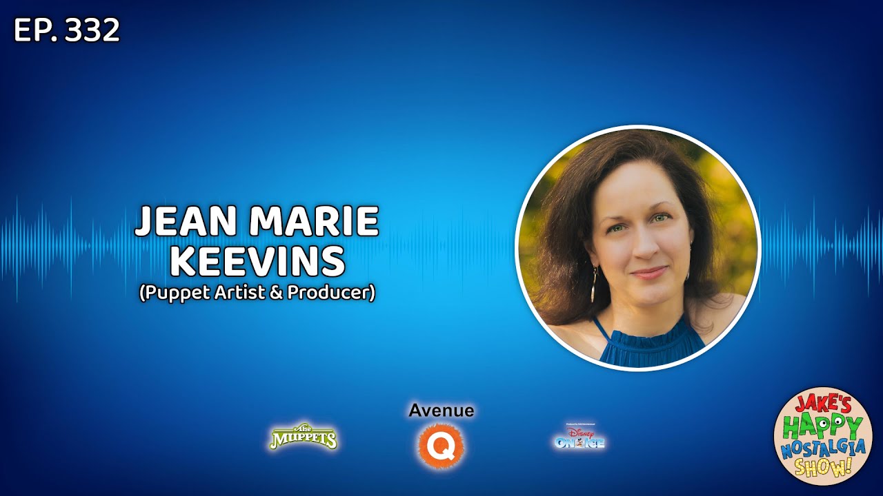 Episode 332: Jean Marie Keevins (Puppet Artist & Producer)