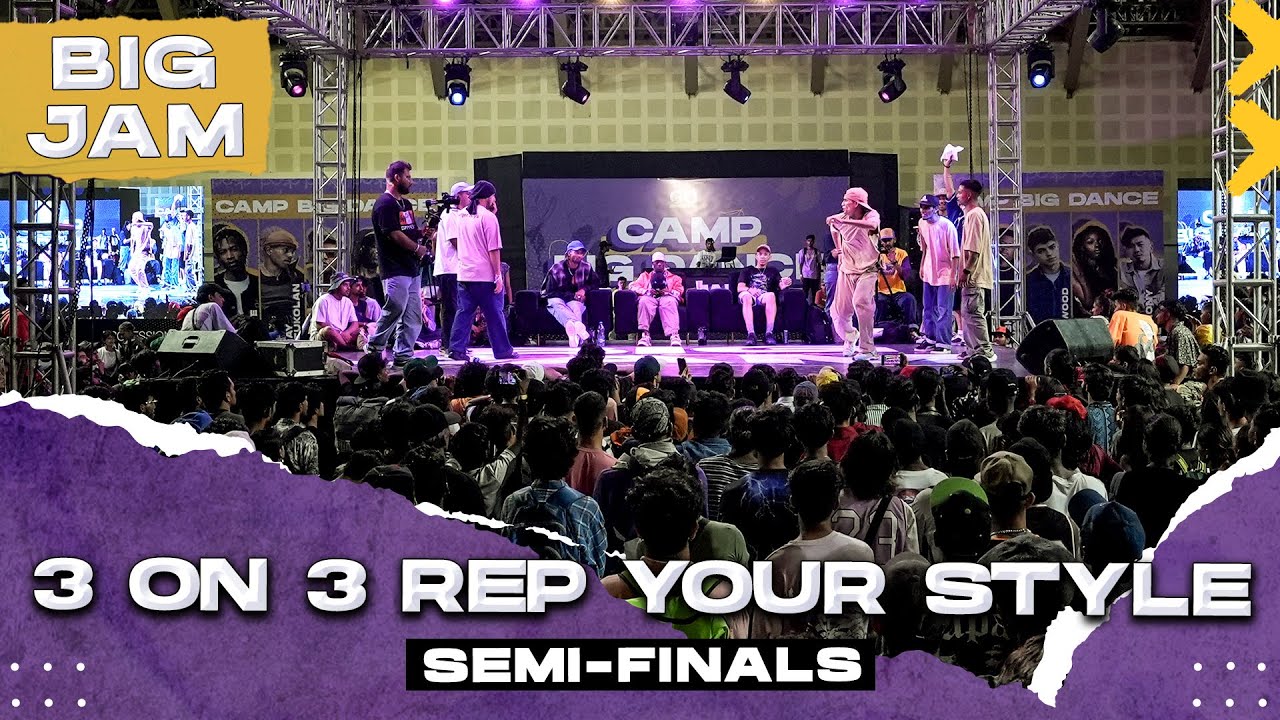 Big Jam 2023 | 3 on 3 Rep Your Style | Semi Finals