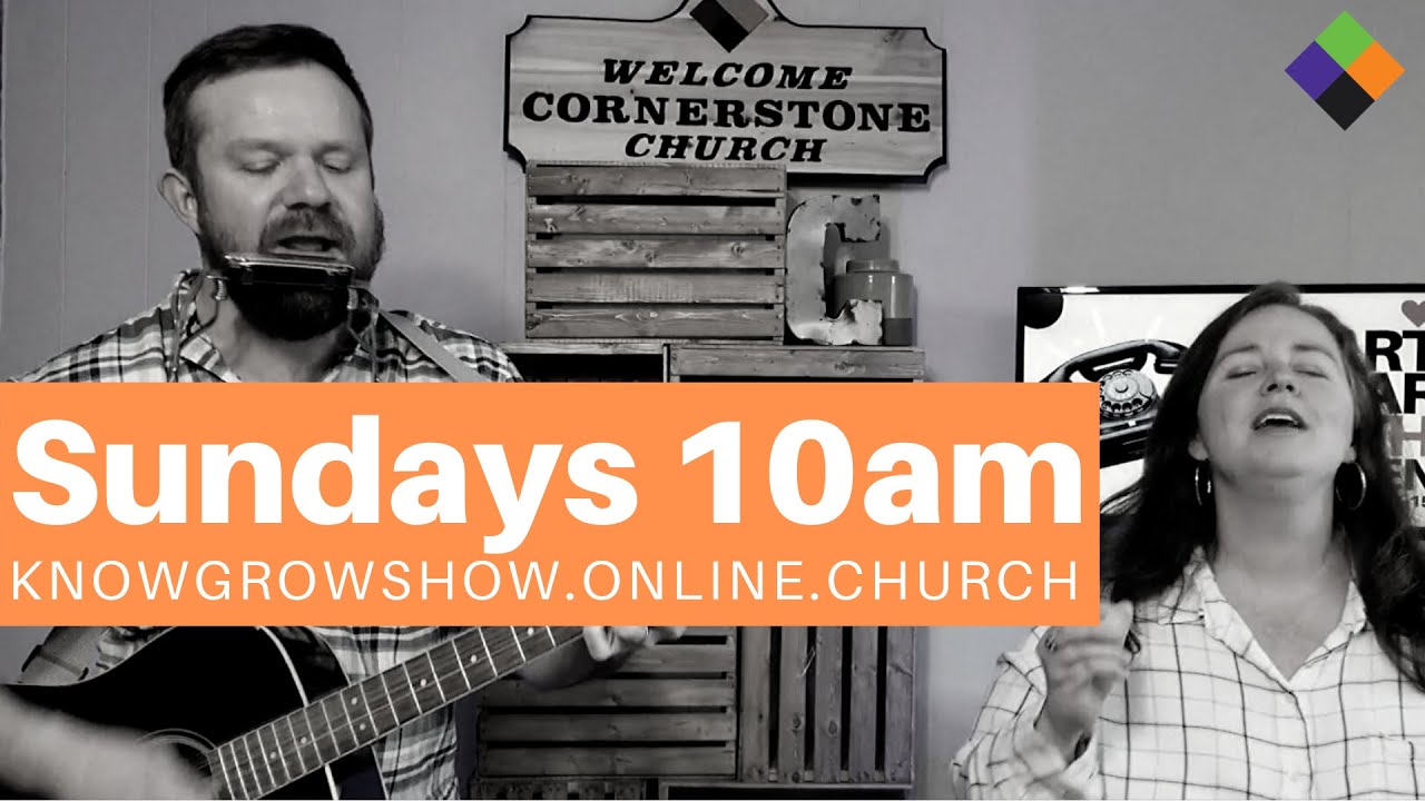 Cornerstone Sunday Gathering May 5th 2020