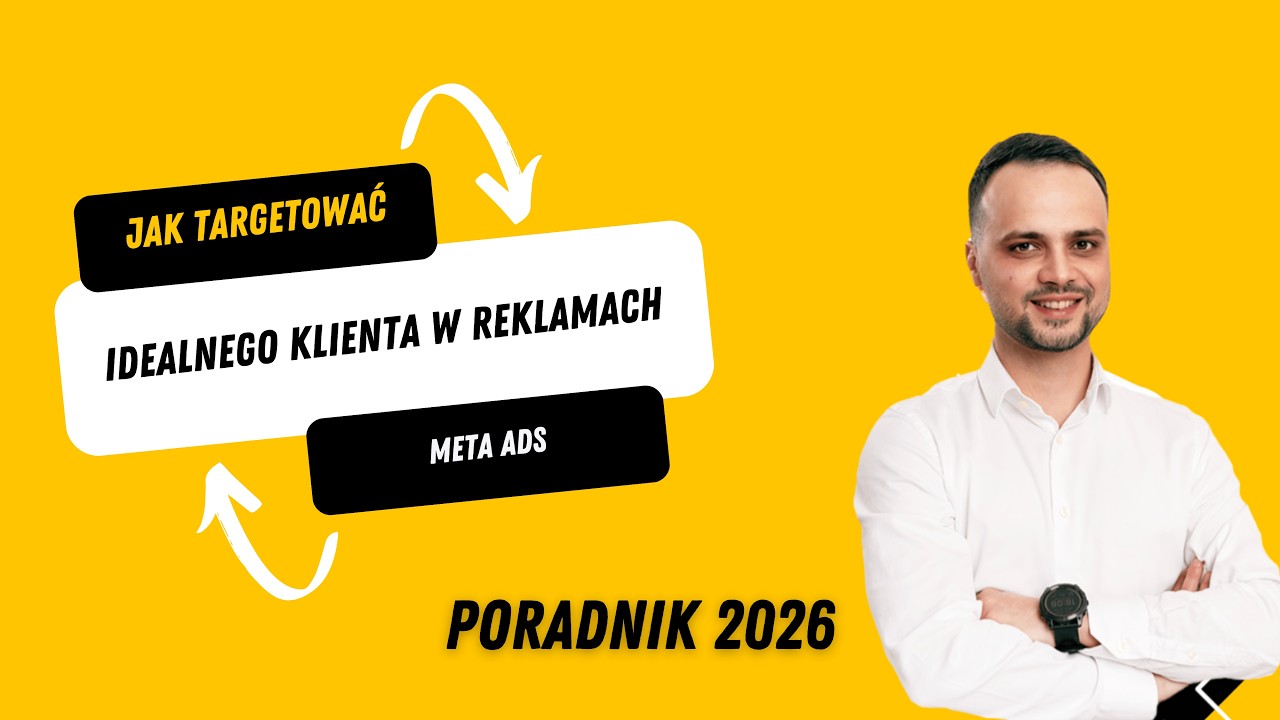 Jak targetować klientów w 2026 roku? 3 sprawdzone sposoby na Facebooku i Instagramie