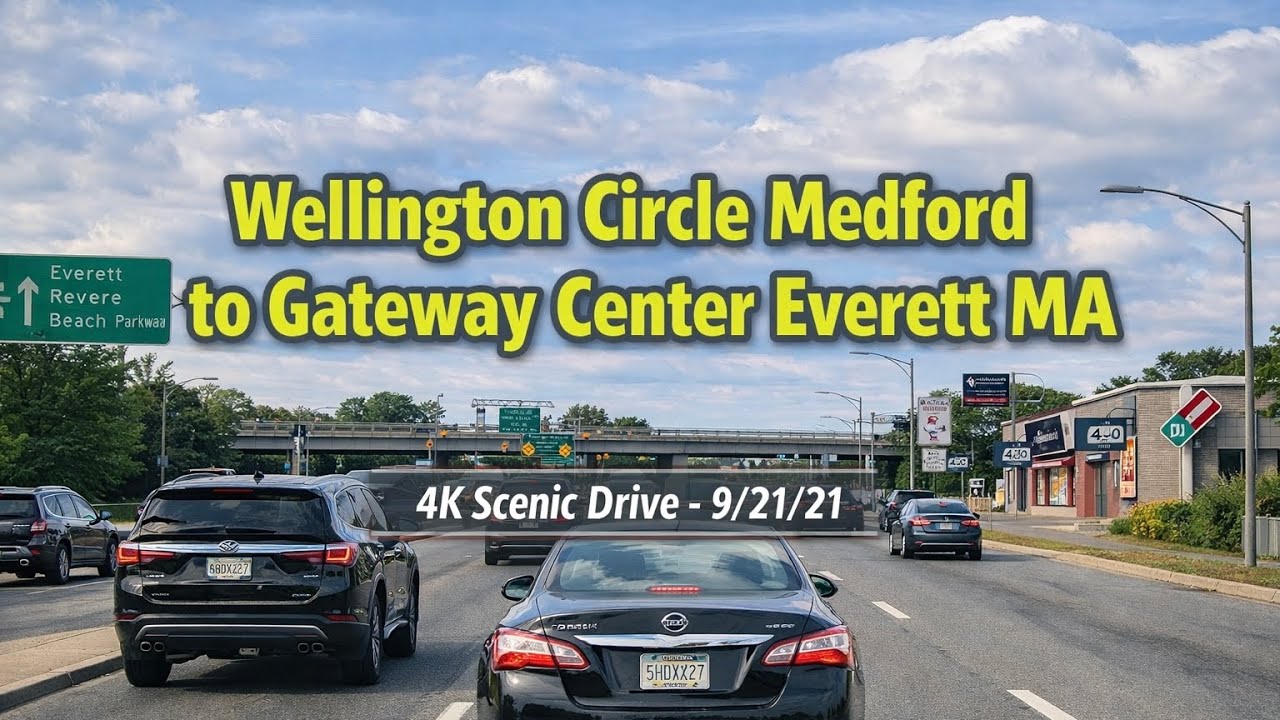 🚖 Wellington Circle Medford to Gateway Center Everett MA | 4K Scenic Drive  - 9/21/21