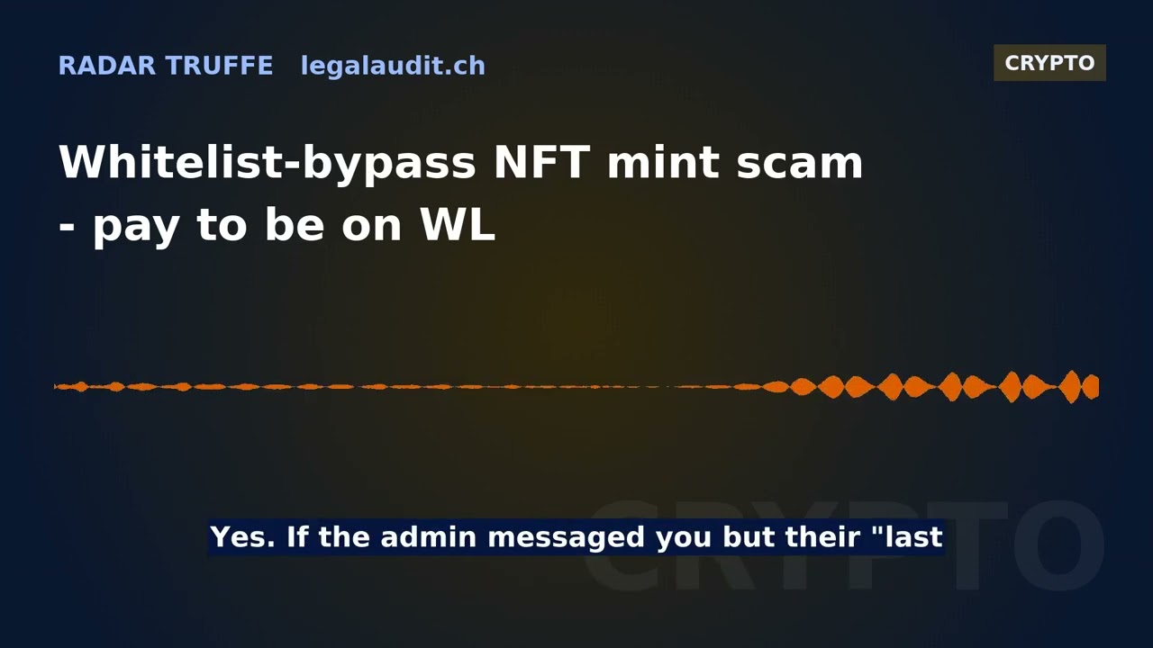 Whitelist-bypass NFT mint scam &mdash; pay to be on WL