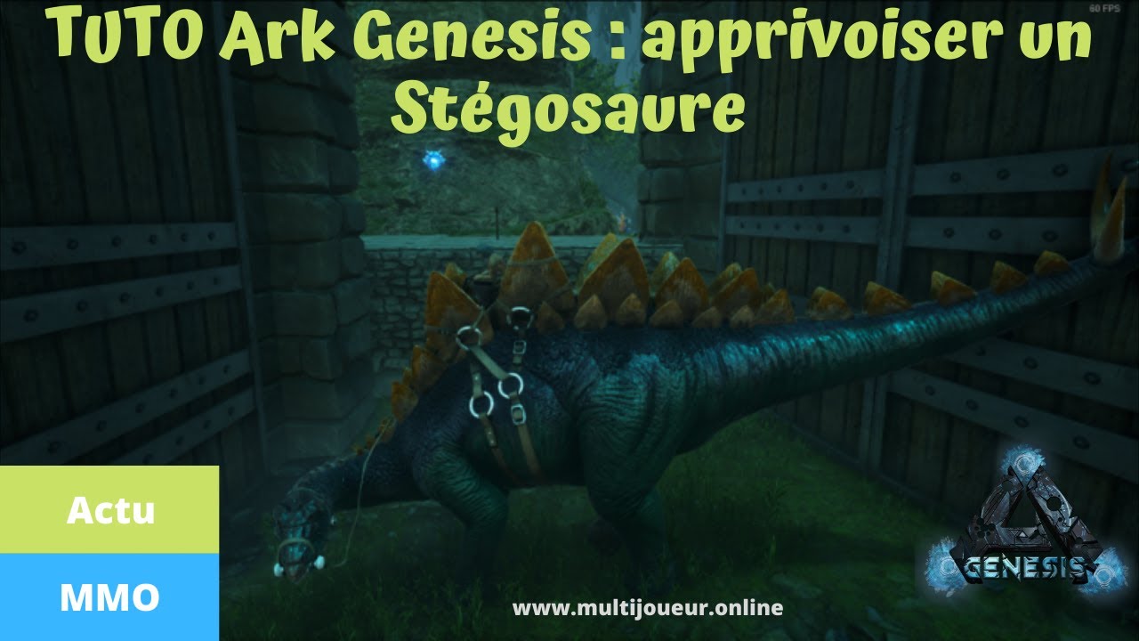 Tutoriel ARK GENESIS : comment apprivoiser un Stégosaure