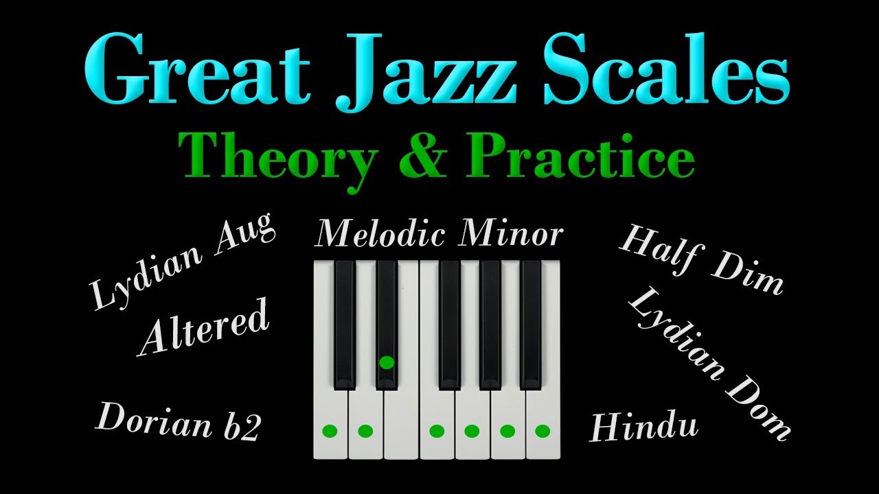 7 great Jazz scales - MELODIC MINOR MODES