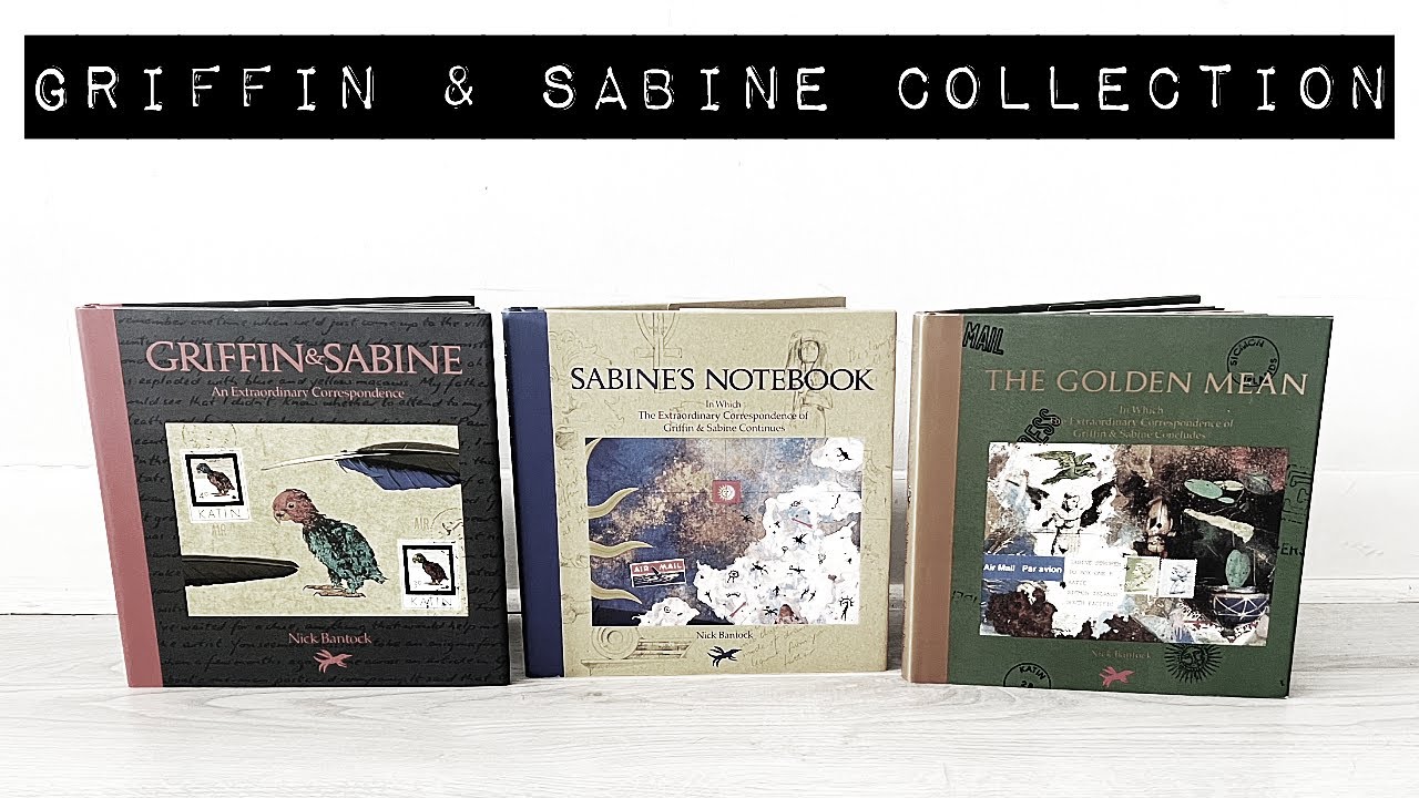 Griffin & Sabine Trilogy by Nick Bantock