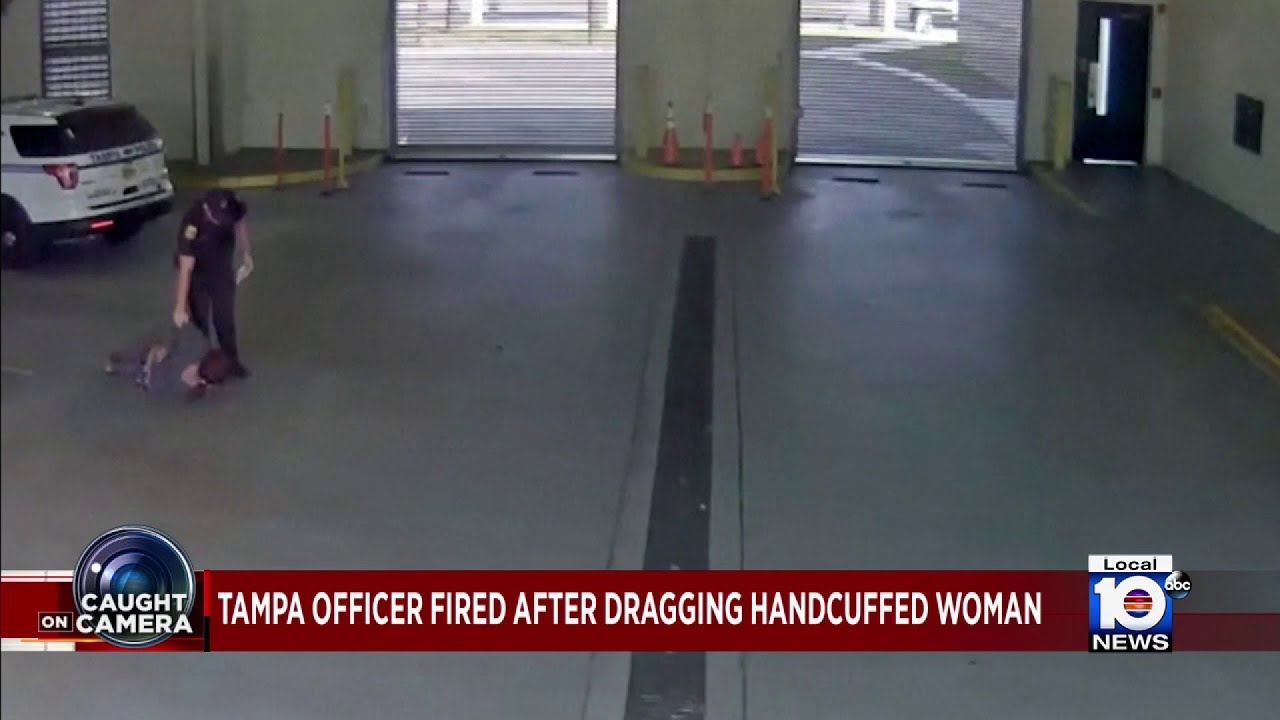 Tampa police officer fired after dragging a handcuffed woman