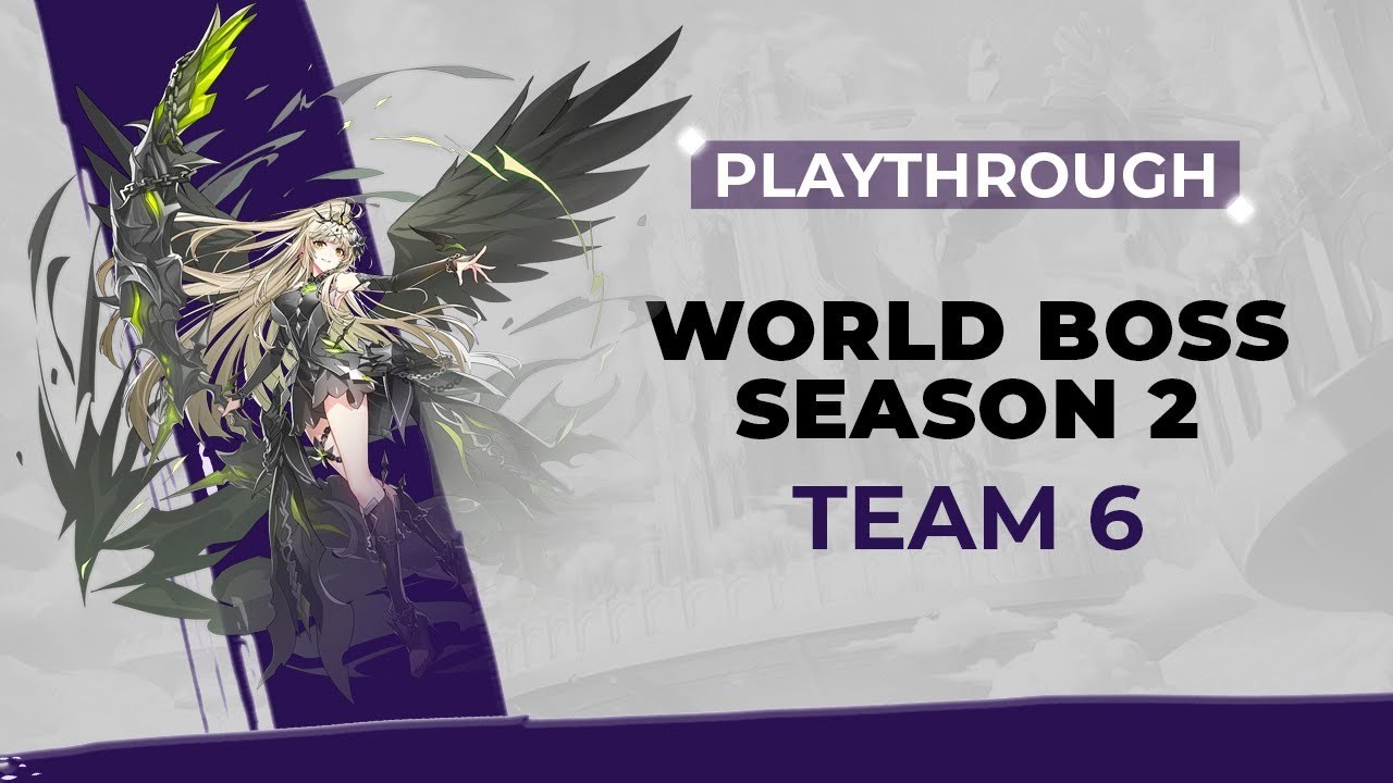 World Boss Season 2 - P6 Playthrough