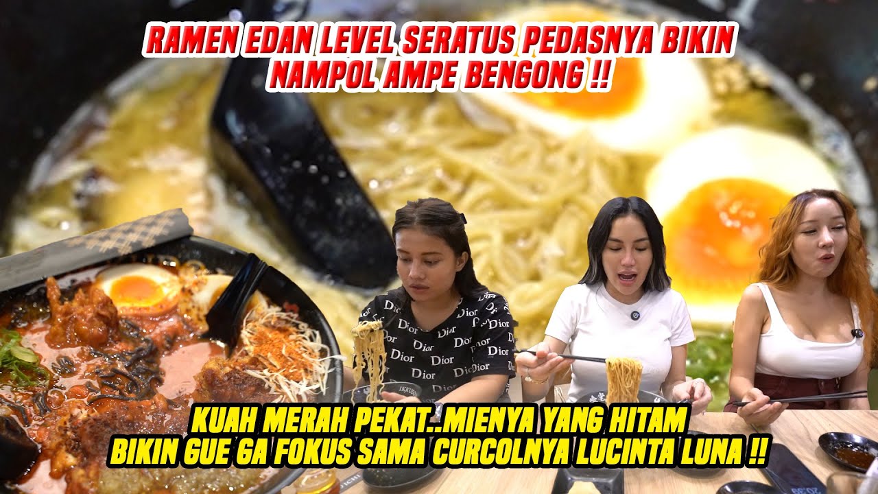 MAKAN RAMEN PEDAS LEVEL 100 SAMBIL DENGERIN CURCOL LUCINTA LUNA !! INI MAU MAKAN ATAU PODCAST WOY !!