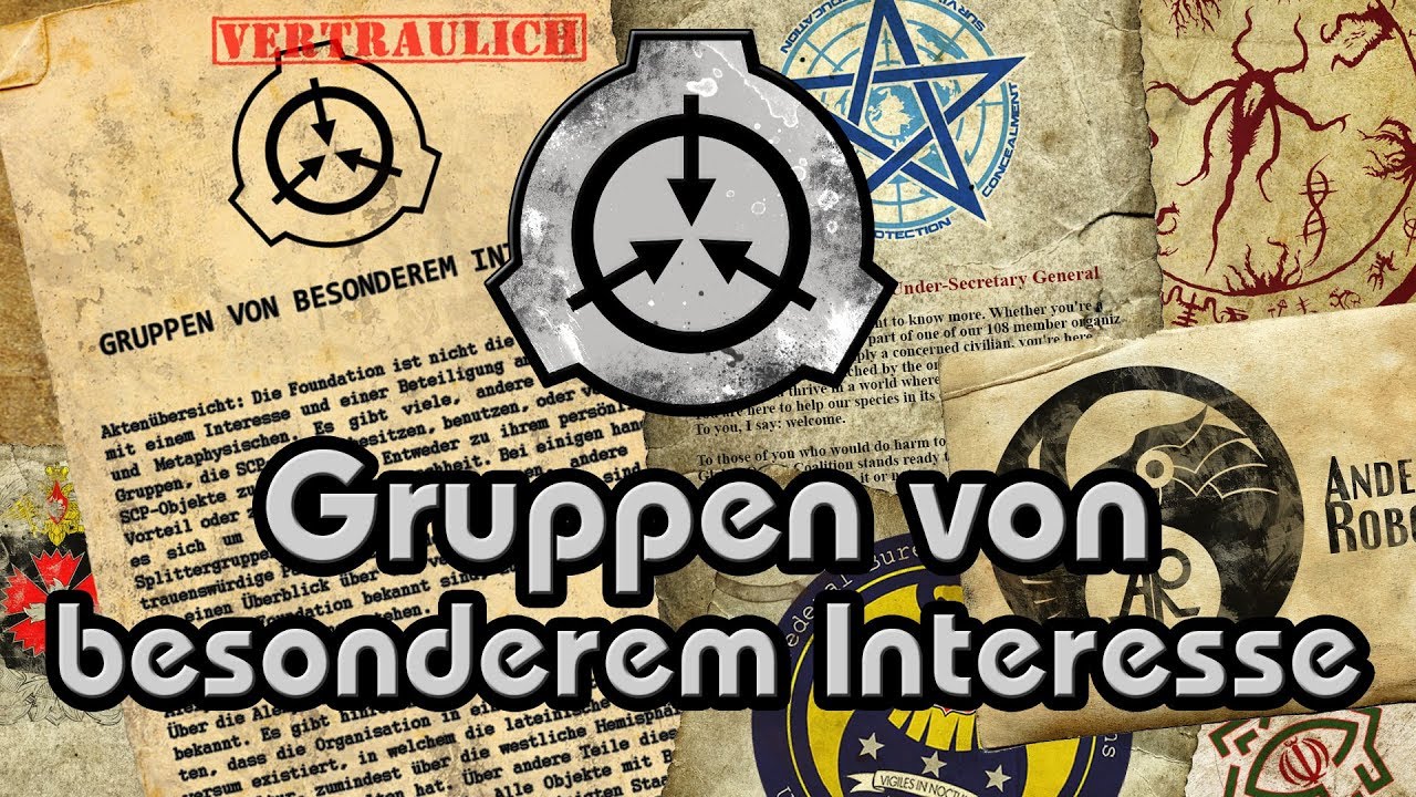 Gruppen von besonderem Interesse | SCP-Informationen (German/Deutsch)