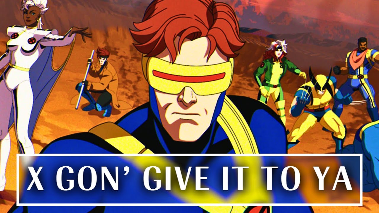 X Men '97 || X Gon' Give It To Ya