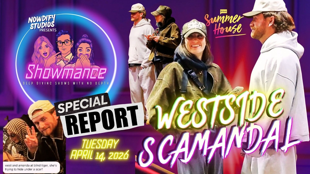 Summer House Special Report: Westside Scamandal Volume 4