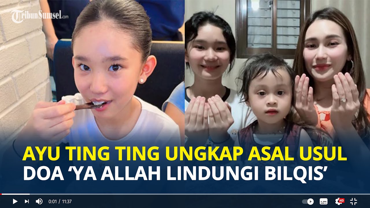 AYU Ting Ting Ungkap Asal Usul Doa Ya Allah Lindungi Bilqis Usai Viral Diparodikan Netizen di Medsos