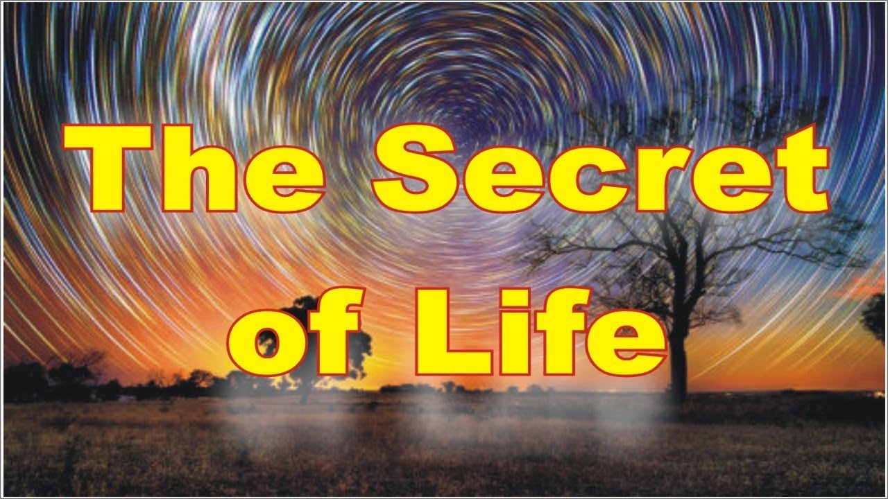 The Secret of Life.