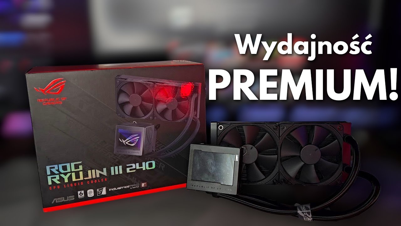 AiO ASUS ROG RYUJIN III 240 - Jest NOCTUA, jest PREMIUM!