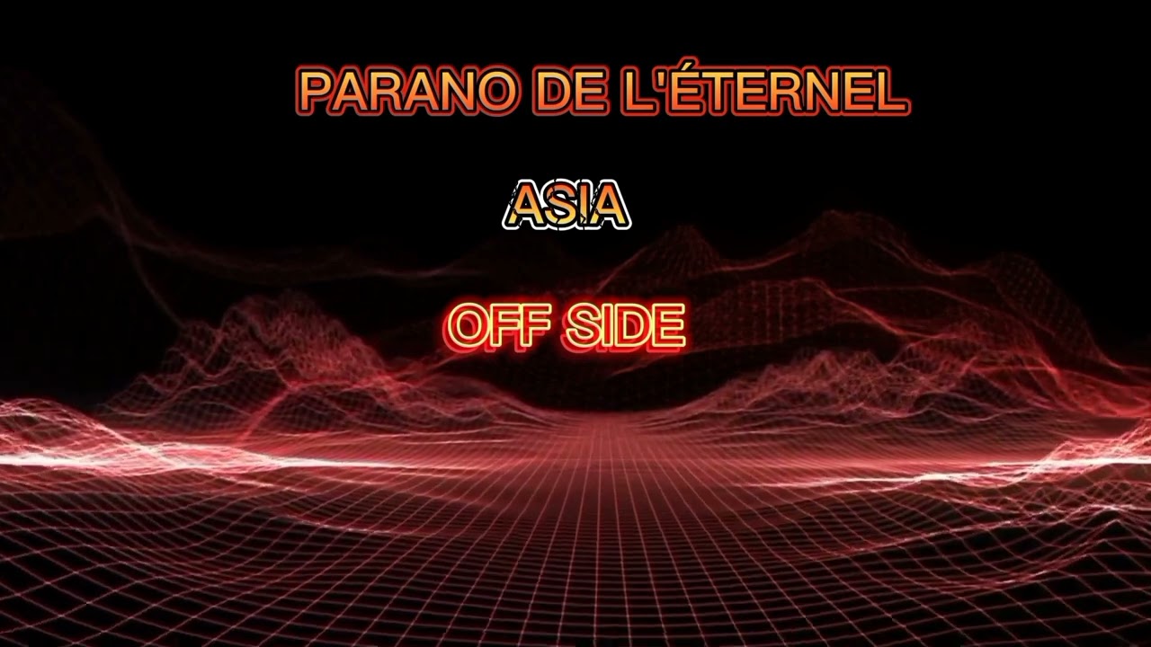 Parano De L'éternel - OFF SIDE Feat ASIA  [EP. THE TIME]