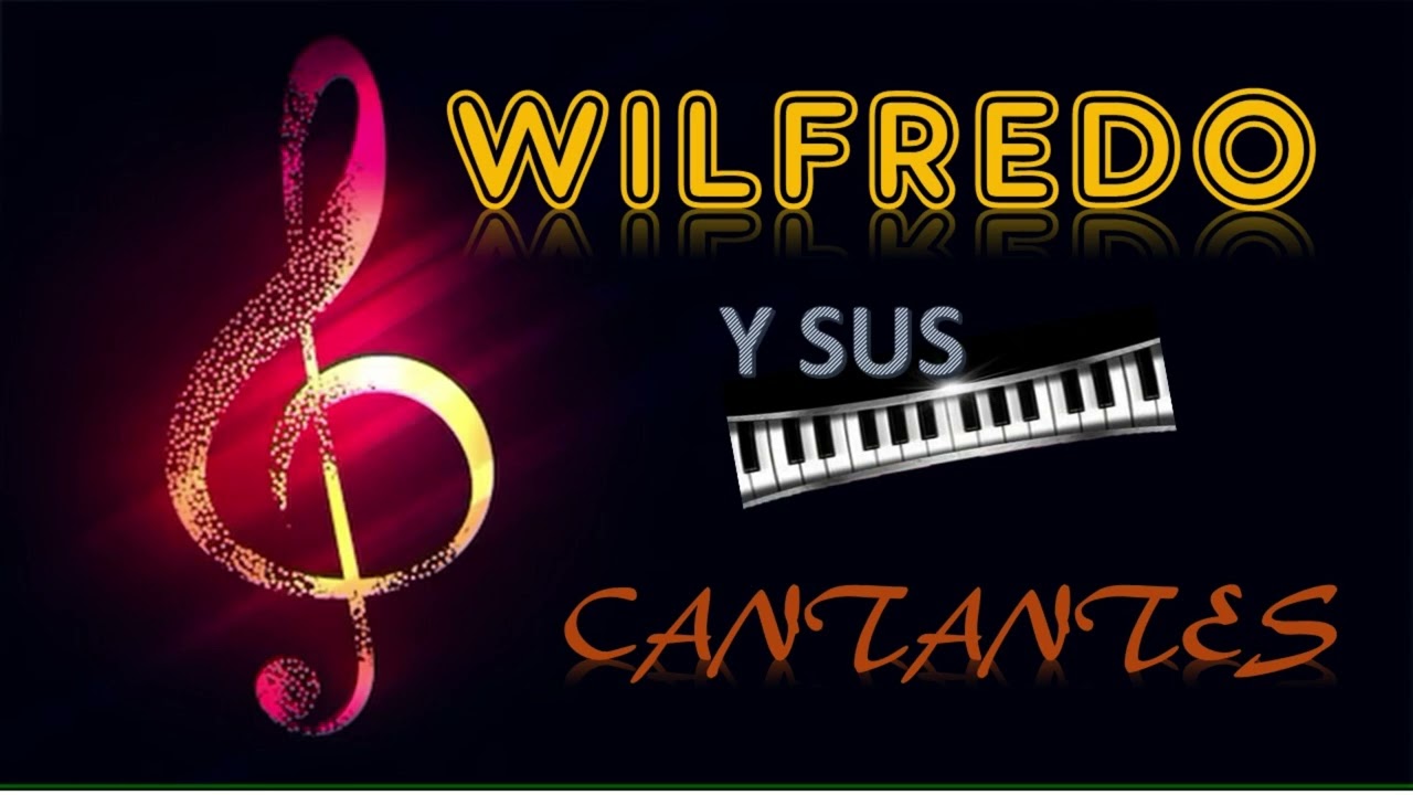 WILFREDO Y SUS CANTANTES  ( LA TORTUGUITA mix )