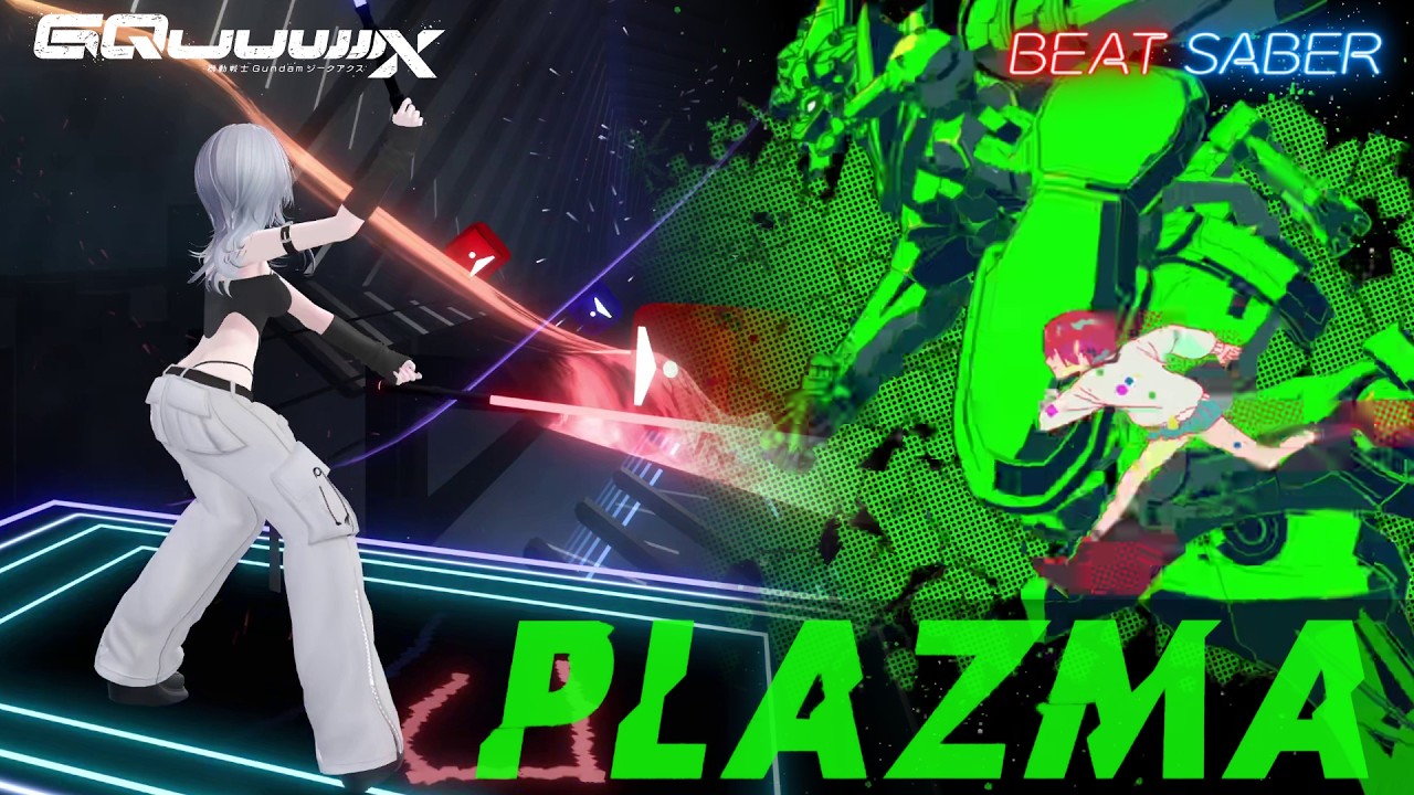 【BeatSaber】Plazma / 米津玄師　機動戦士Gundam GQuuuuuuX OP（HARD）