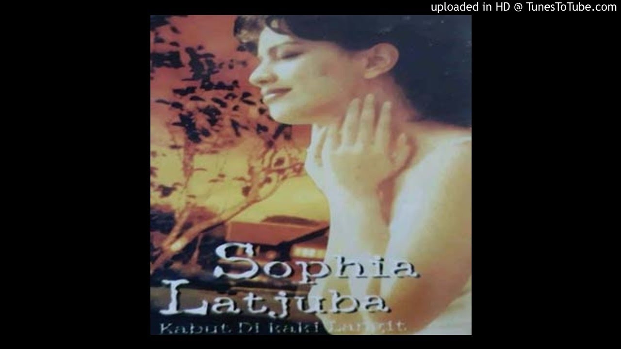 Sophia Latjuba - Kabut Di Kaki Langit - Composer : Indra Lesmana & Mathias Muchus 1995 (CDQ)