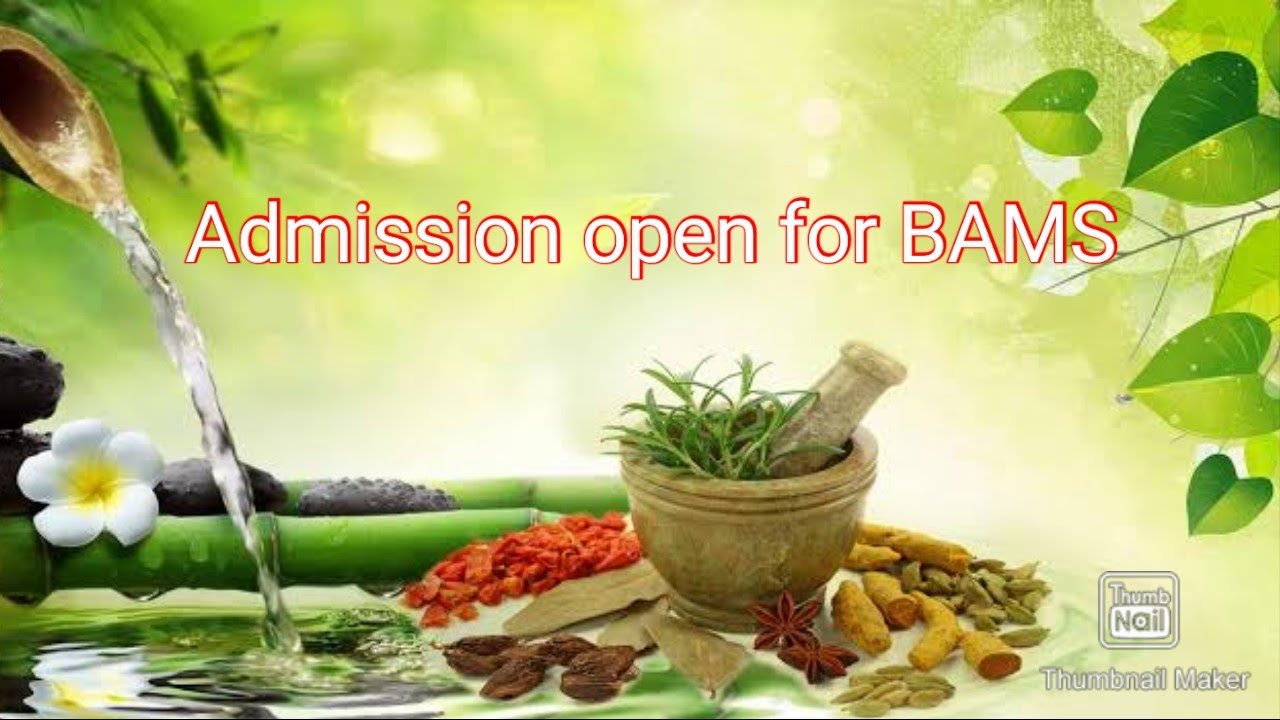 Admission Open For BAMS 2021