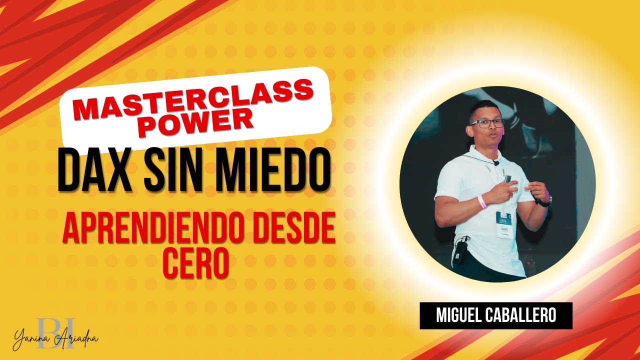 DAX Sin Miedo: 5 Tipos de Cálculos Explicados Desde Cero con Miguel Caballero
