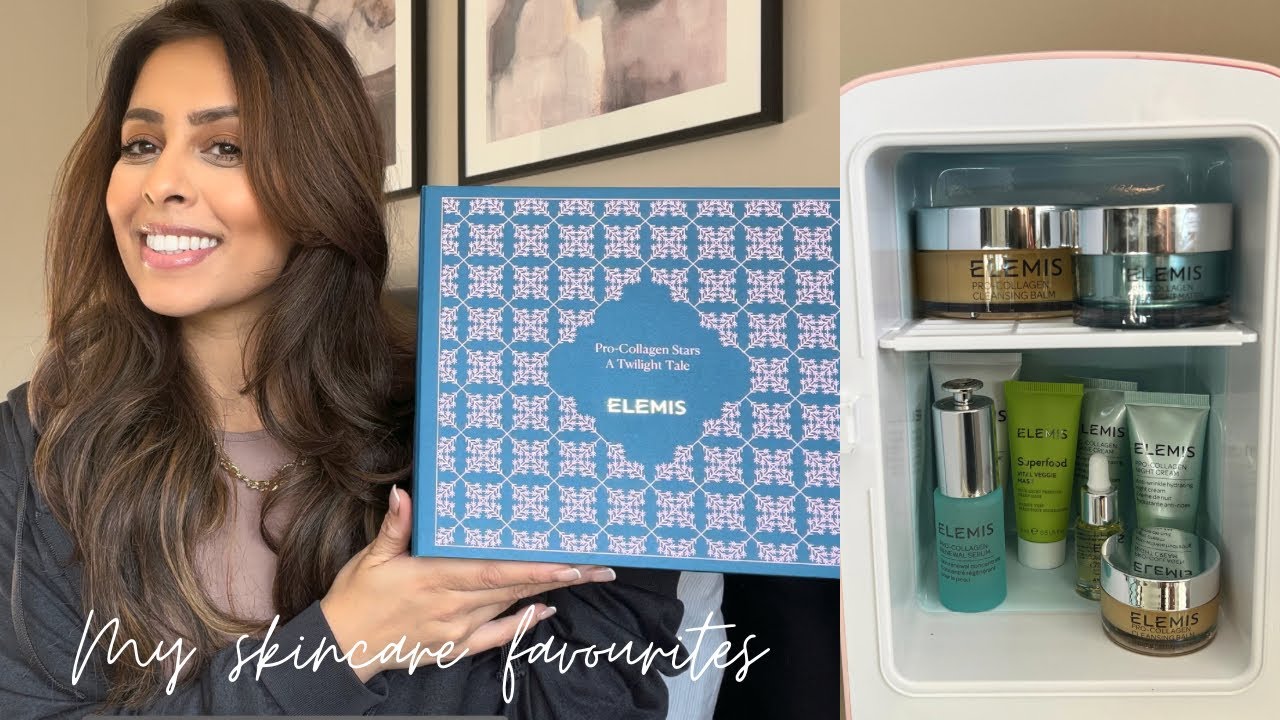 MY SKINCARE FAVOURITES / ELEMIS & SKINCARE FRIDGE