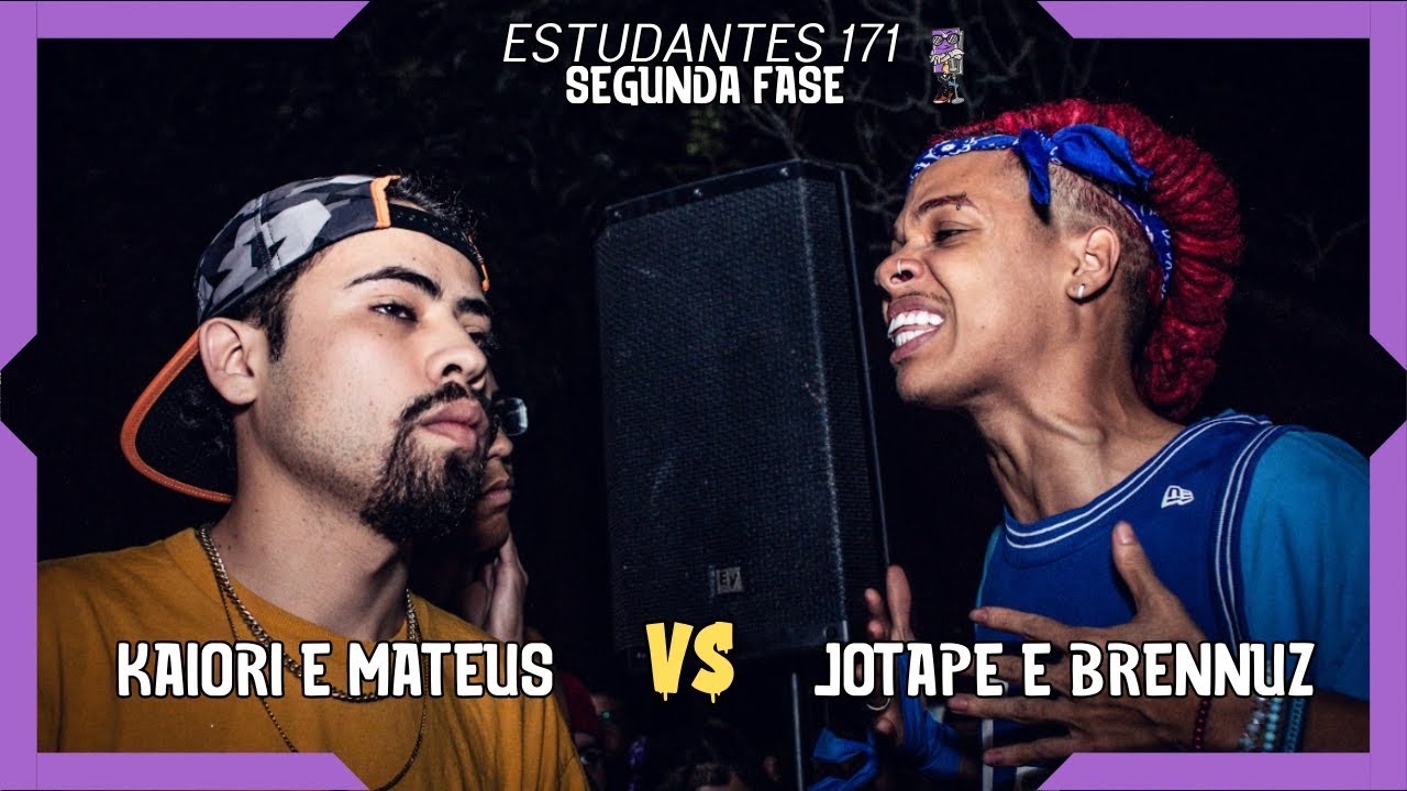 KAIORI & MATEUS X JOTAPE & BRENNUZ | 2 FASE | BATALHA DOS ESTUDANTES | EDIÇÃO 171