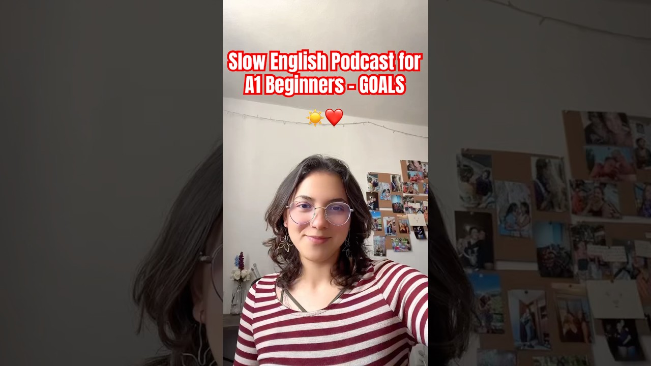 Подкаст SLOW English для начинающих A1 ☀️ цели ☀️