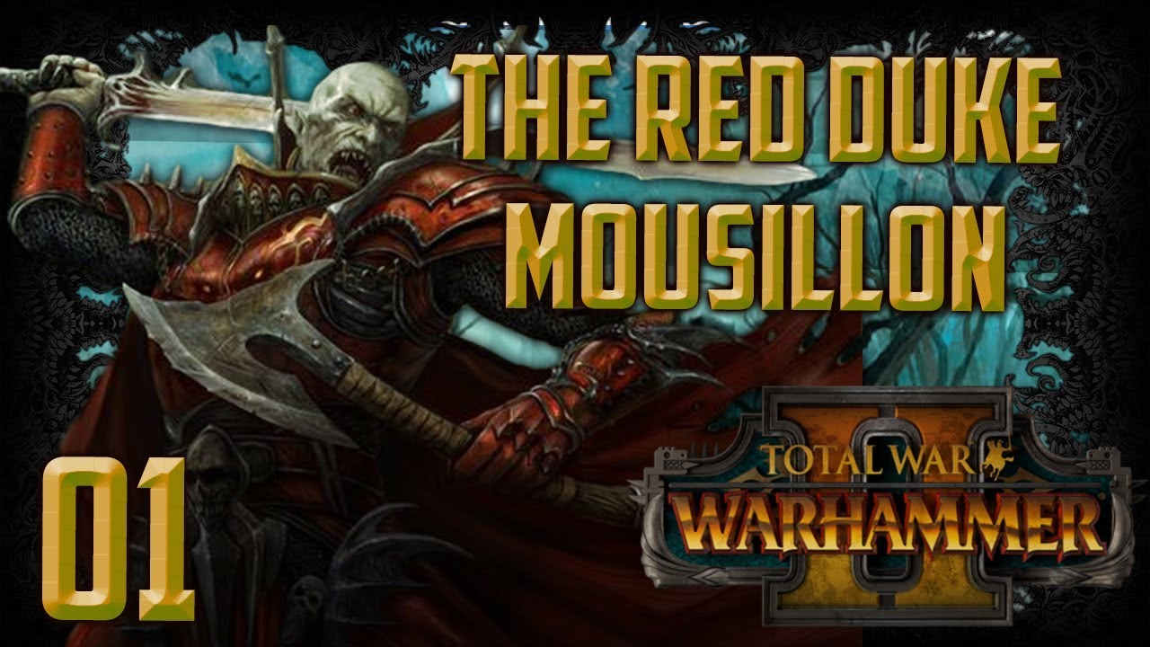 [1] Scourge of Bretonnia | Red Duke of Mousillon | WARHAMMER 2: Mortal Empires | SurrealBeliefs