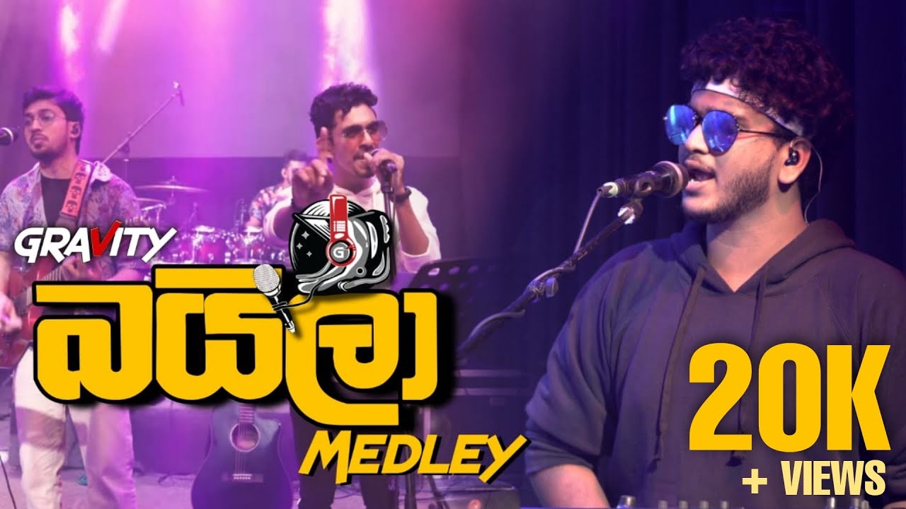 Baila Medley - GRAVITY Live Session 3 | Rossalina | Pani Komadu | Palamuwa Senase | Wadu Waden |