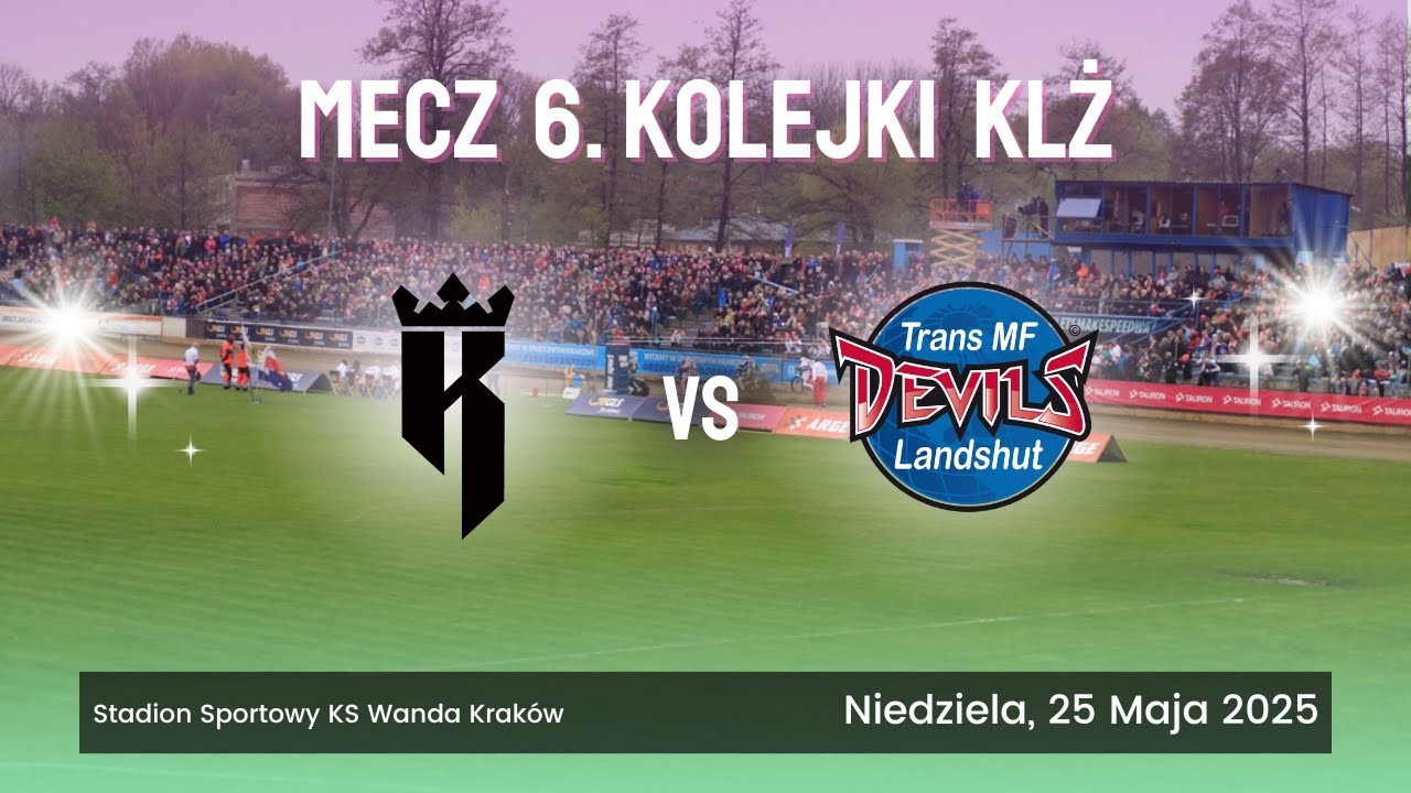 SPEEDWAY KRAKÓW VS TRANS MF LANDSHUT DEVILS - WSZYSTKIE BIEGI MECZU 6. KOLEJKI KLŻ  [SKRÓT]