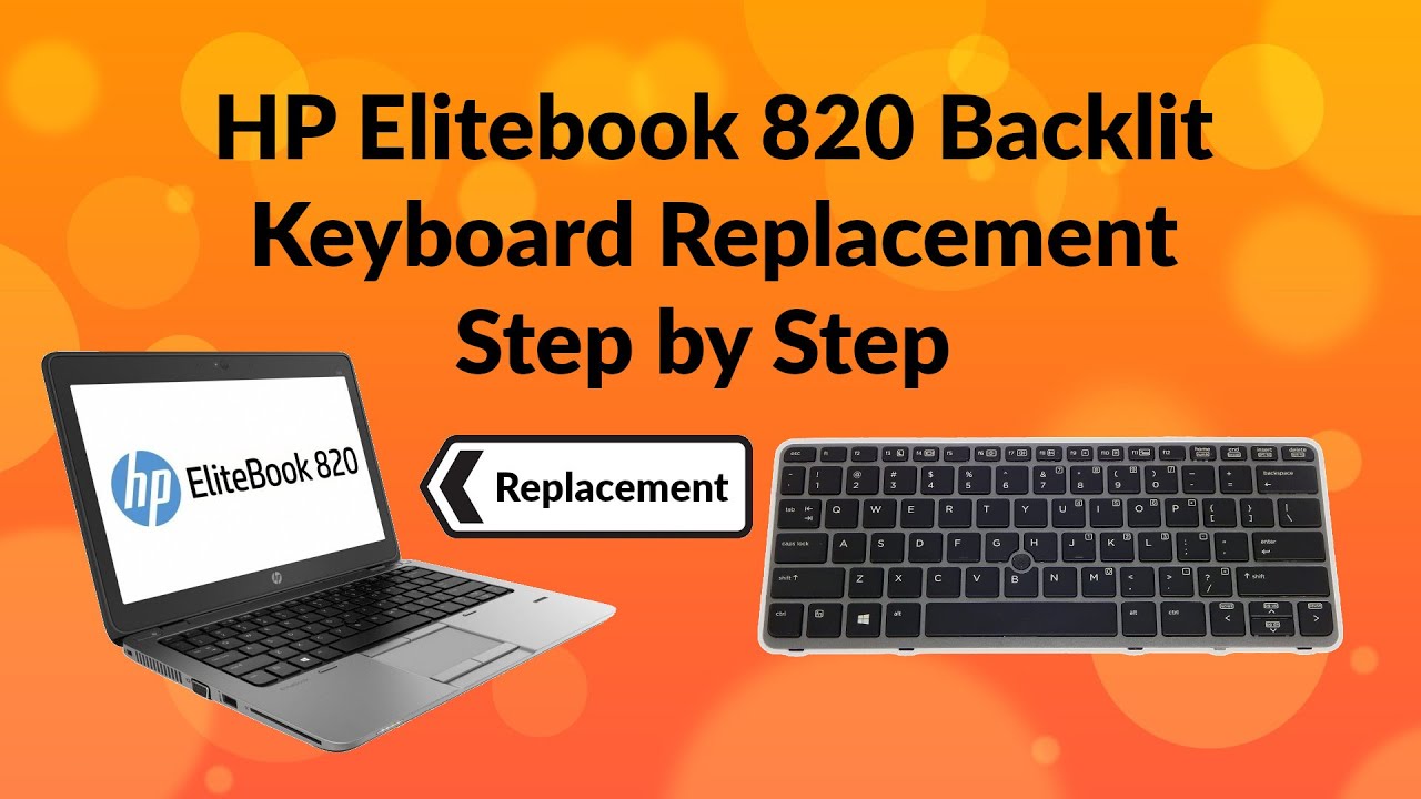 HP Elitebook 820 Keyboard Change | Quick and Easy process