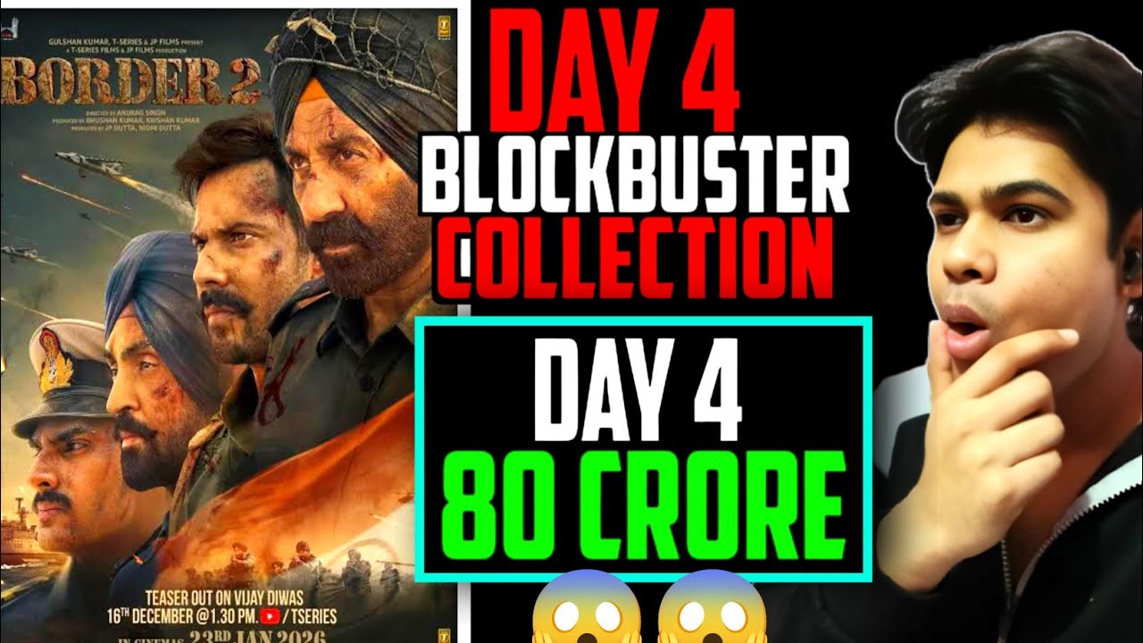 Border 2 Day 4 Box Office Collection Report| Border 2 Day 4 Collection| Border 2 Collection